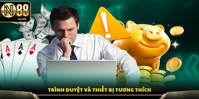 Sử dụng trình duyệt và thiết bị được hệ thống hỗ trợ