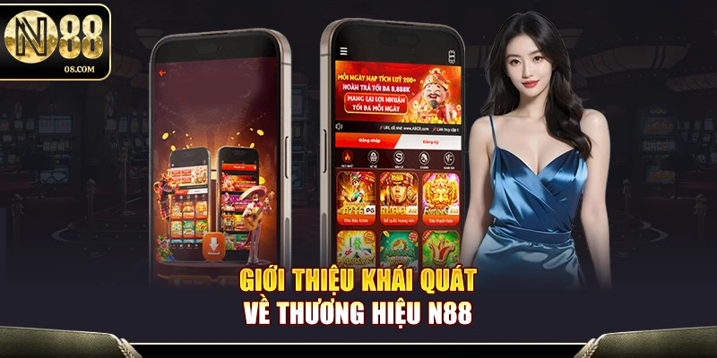 Giới thiệu khái quát về thương hiệu N88
