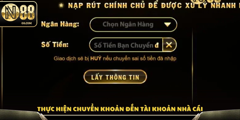  Gửi tiền vào đúng tài khoản ngân hàng do cung cấp